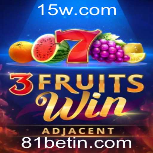 Explorando o Mundo de 3FruitsWin com 81bet