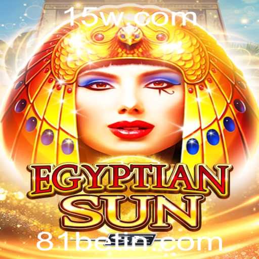 Descubra o Fascinante Mundo de EgyptianSunSE e a Inovação do 81bet