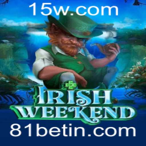 Explorando o Fascinante Jogo IrishWeekend: Uma Jornada pelos Detalhes e Regras